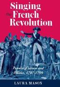 Singing the French Revolution