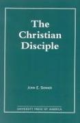 The Christian Disciple