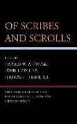 Of Scribes and Scrolls: Studies on the Hebrew Bible, Intertestamental Judaism, and Christian Origins