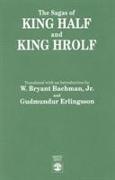 The Sagas of King Half and King Hrolf