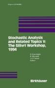 Stochastic Analysis and Related Topics V