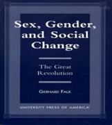 Sex, Gender, and Social Change: The Great Revolution