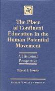 The Place of Confluent Education in the Human Potential Movement: A Historical Perspective