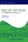 Best of Five McQs for Mrcpsych Paper 2