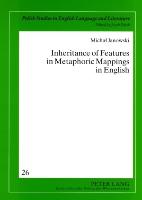 Inheritance of Features in Metaphoric Mappings in English