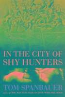 In the City of Shy Hunters