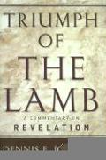 Triumph of the Lamb: A Commentary on Revelation