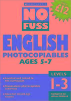 No Fuss English Photocopiables Ages 5-7