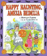 Happy Haunting, Amelia Bedelia