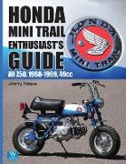 Honda Mini Trail - Enthusiast's Guide