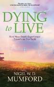 Dying to Live