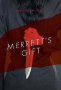 Merrett's Gift
