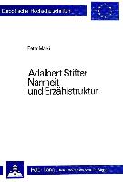 Adalbert Stifter. Narrheit Und Erzaehlstruktur