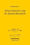 Schadensversicherung im ukrainischen Recht