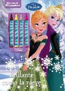 Frozen : brillante como la nieve : libro de colorear con ceras
