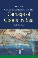 Cases and Materials on the Carriage of Goods by Sea