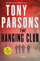 The Hanging Club: A Max Wolfe Novel