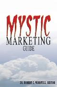 Mystic Marketing Guide