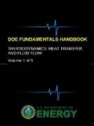Doe Fundamentals Handbook - Thermodynamics, Heat Transfer, and Fluid Flow (Volume 1 of 3)