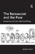 The Bureaucrat and the Poor