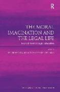 The Moral Imagination and the Legal Life