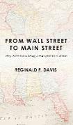 From Wall Street to Main Street