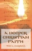 A Deeper Christian Faith