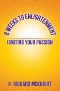 8 Weeks to Enlightenment