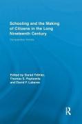 Schooling and the Making of Citizens in the Long Nineteenth Century