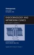 Osteoporosis, an Issue of Endocrinology and Metabolism Clinics: Volume 41-3