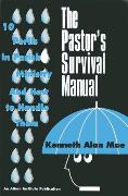 The Pastor's Survival Manual