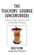 The Teachers' Lounge (Uncensored)