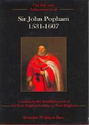 The Life and Achievements of Sir John Popham 1531 - 1607