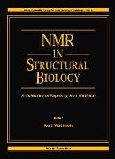 NMR in Structural Biology: A Collection of Papers by Kurt Wuthrich