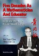 Five Decades as a Mathematician and Educator: On the 80th Birthday of Professor Yung-Chow Wong