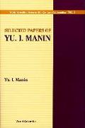 Selected Papers Of Yu I Manin