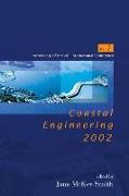 Coastal Engineering 2002: Solving Coastal Conundrums - Proceedings of the 28th International Conference (in 3 Volumes)