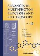 Advances In Multi-photon Processes And Spectroscopy, Volume 15