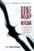 Bone Biology And Healing