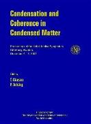 Condensation And Coherence In Condensed Matter, Proceedings Of The Nobel Jubilee Symposium
