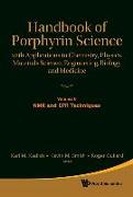 Handbook of Porphyrin Science: With Applications to Chemistry, Physics, Materials Science, Engineering, Biology and Medicine - Volume 6: NMR and EPR Techniques