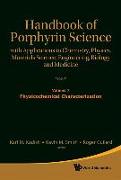 Handbook of Porphyrin Science: With Applications to Chemistry, Physics, Materials Science, Engineering, Biology and Medicine - Volume 7: Physiochemical Characterization
