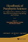 Handbook of Porphyrin Science: With Applications to Chemistry, Physics, Materials Science, Engineering, Biology and Medicine - Volume 14: Theoretical, Electron Transfer and Physical Studies