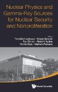 Nuclear Physics and Gamma-Ray Sources for Nuclear Security and Nonproliferation
