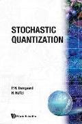 Stochastic Quantization