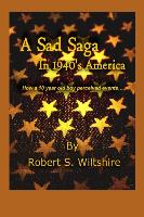 A Sad Saga In 1940's America