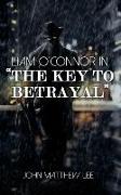 Liam O'Connor in 'The Key to Betrayal'