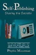 Self-Publishing: Sharing the Secrets