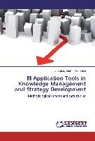 BI Application Tools in Knowledge Management and Strategy Development