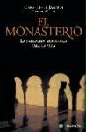 El monasterio : la sabiduría monástica para la vida